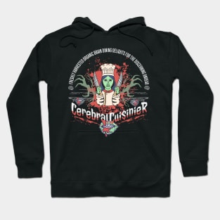 Cerebral Cuisinier - Discerning Dining for the Undead Hoodie